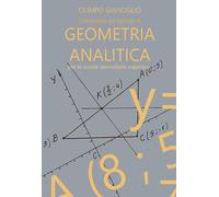Libri Olimpo Gianoglio - Compendio Ed Esercizi Risolti Di Geometria Analitica