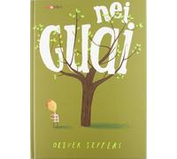 Libri Oliver Jeffers - Nei Guai. Ediz. A Colori