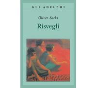 Libri Oliver Sacks - Risvegli - 1995 (Gli Adelphi)