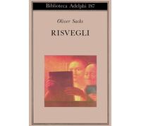 Libri Oliver Sacks - Risvegli