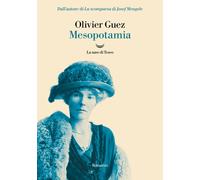 Libri Olivier Guez - Mesopotamia