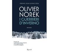 Libri Olivier Norek - I Guerrieri D'inverno