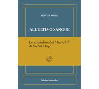 Libri Olivier Rolin - All'ultimo Sangue. Ediz. Numerata