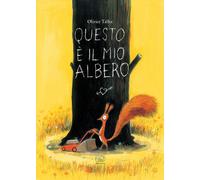 Libri Olivier Tallec - Questo è il mio albero - 2020 (Carrousel)