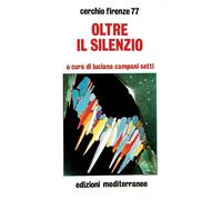 Oltre il silenzio