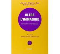 Libri Oltre L'immagine. Inconscio E Fotografia