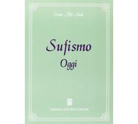 Sufismo oggi - [Psiche]