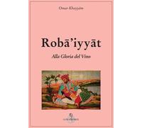 Libri Omar Khayyam - Alla gloria del vino - 2023