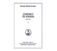 Libri Omraam Mikhael Aivanhov - Conosci Te Stesso. Jnana Yoga. Vol. 1