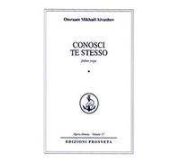 Libri Omraam Mikhael Aivanhov - Conosci Te Stesso. Jnana Yoga. Vol. 1