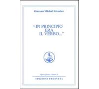 Libri Omraam Mikhael Aivanhov - In Principio Era Il Verbo