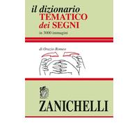 Libri Orazio Romeo - Il dizionario tematico dei segni - 2004