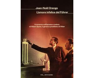 Libri Orengo Jean-NoÃ«l - L' Amore Infelice Del Fuhrer
