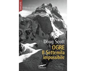 Libri Oreste Daglino - Ogre. Il Settemila impossibile - 2026