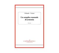 Libri Orlando Maria Beatrice / Venier Alessandro - Un Semplice Manuale Di Armoni