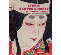 STORIE D'AMORE E MORTE DEL TEATRO GIAPPONESE - CIVARDI ORNELLA - Nuinui