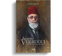 Libri Orsati Flavia - Io Sono Verrucci. Un Architetto Italiano Alla Corte D'egit