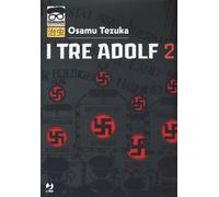 Libri Osamu Tezuka - I Tre Adolf #02