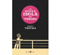 Libri Osamu Tezuka - La Nuova Isola Del Tesoro