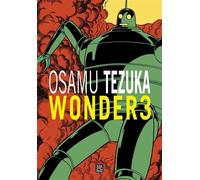Libri Osamu Tezuka - Wonder Three
