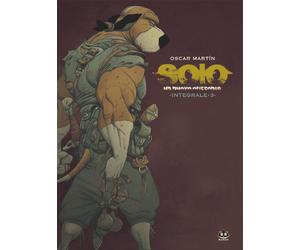 Libri Oscar MartÃn - Solo. Un Nuovo Orizzonte. Integrale #03