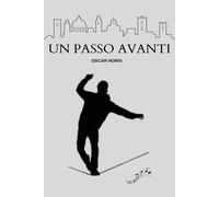 Libri Oscar Noris - Un passo avanti - 2023