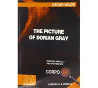 Libri Oscar Wilde - The Picture Of Dorian Gray. Ediz. Per Ipovedenti