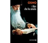 Libri Osho - I Libri Che Ho Amato