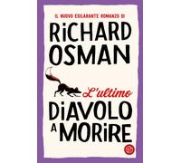 Libri Osman Richard - L' Ultimo Diavolo A Morire