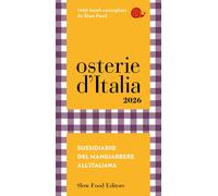 Libri Osterie D'italia 2026. Sussidiario Del Mangiarbere All'italiana