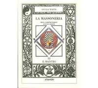Libri Oswald Wirth - La Massoneria Resa Comprensibile Ai Suoi Adepti #03