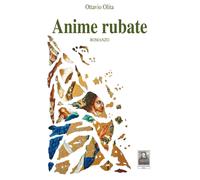 Libri Ottavio Olita - Anime Rubate