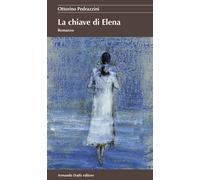 Libri Ottorino Pedrazzini - La chiave di Elena - 2019