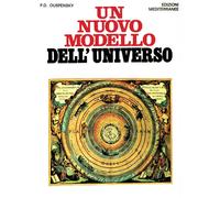Libri Ouspensky PÃ«tr D. - Un Nuovo Modello Dell'universo