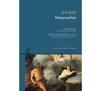 Libri Ovidio P. Nasone - Metamorfosi. Testo Latino A Fronte