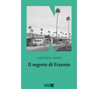 Il segreto di Frannie di Howard Owen - NN Editore, 2022