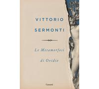 Le Metamorfosi di Ovidio - Ovidio P. Nasone