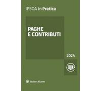 Paghe e contributi 2024 - AA.VV.