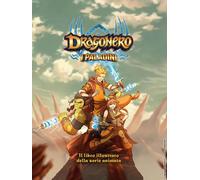 Libri Paladini. Dragonero. Artbook (I)
