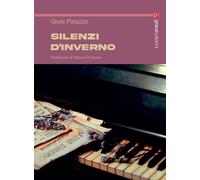 Libri Palazzo Giusi - Silenzi D'inverno