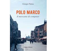 Libri Palesa Giorgio - Polo Marco. Il Mercante Di Computer