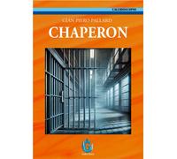 Libri Pallard Gian Piero - Chaperon