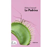 Libri Palma Comandè - La padrina - 2021 (Patipatisse)