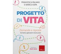 Libri Palmas Francesca / Espa Marco - Progetto Di Vita. Domande E Risposte. Norm