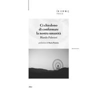 Libri Palmieri Blando - Ci Chiedono Di Confermare La Nostra Umanita