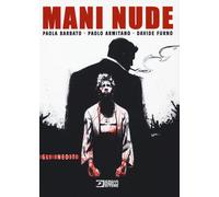 Libri Paola Barbato, Paolo Armitano - Mani nude - 2017