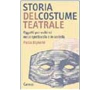 Libri Paola Bignami - Storia Del Costume Teatrale