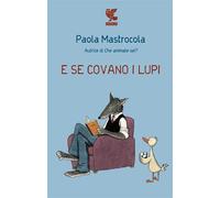 E se covano i lupi