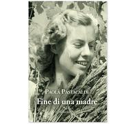 Fine di una madre