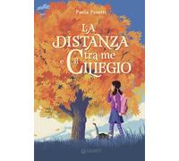 Libri Paola Peretti - La Distanza Tra Me E Il Ciliegio